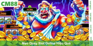Mẹo Quay Slot Online Hiệu Quả – Dễ Dàng Săn Jackpot Khủng